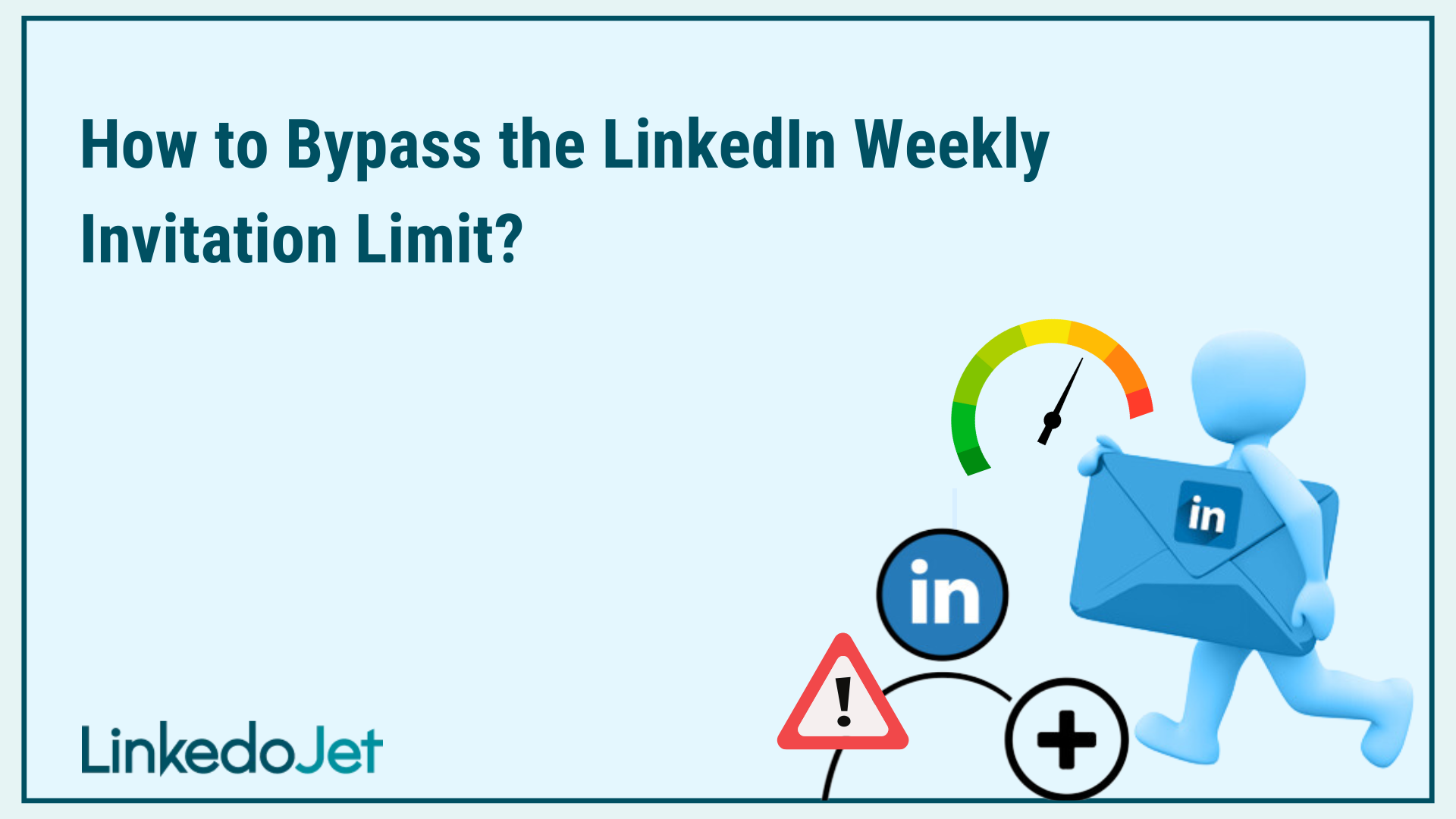 LinkedIn weekly invitation limit
