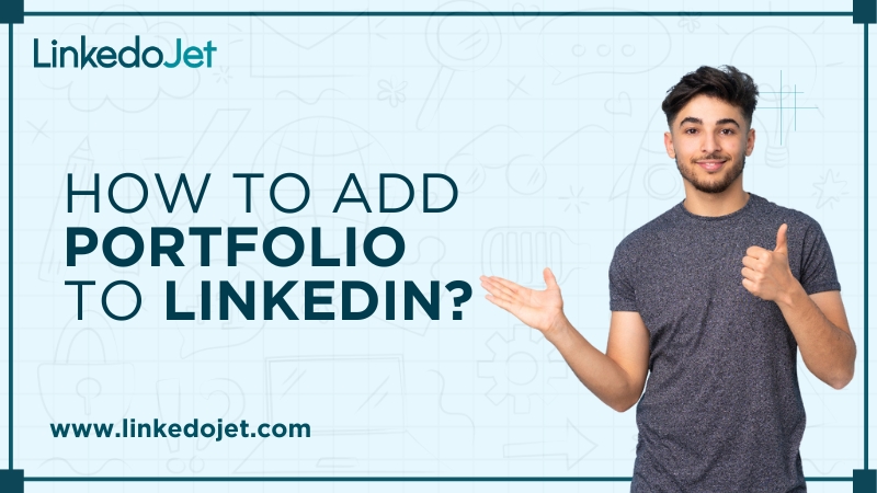 How to Add Portfolio to LinkedIn