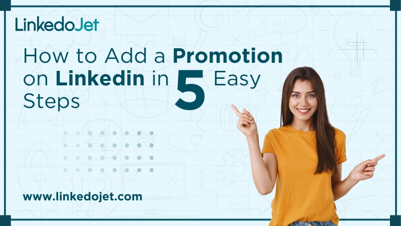 How to Add a Promotion on Linkedin