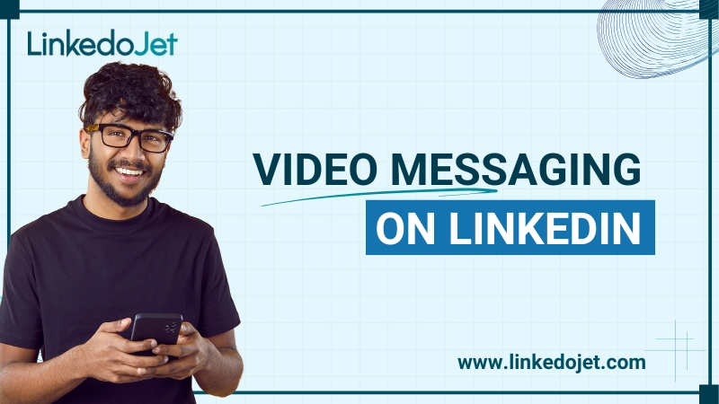 Video Messaging on LinkedIn